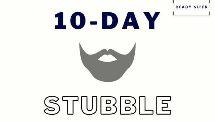 10 Day Stubble What You Need To Know