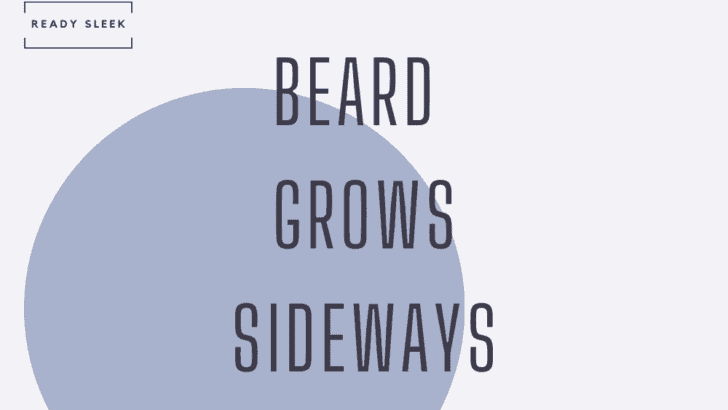what to do when your beard grows sideways