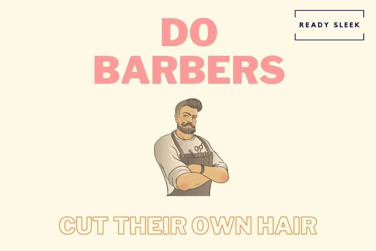 Do Barbers Cut Their Own Hair Deposit Photos
