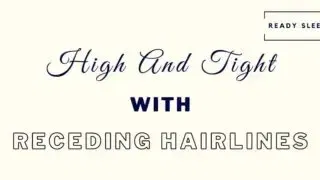 High And Tight With Receding Hairline