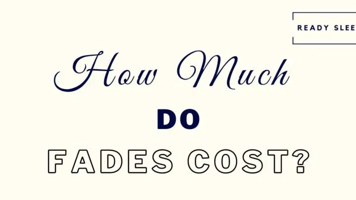 How much do fades cost featured image