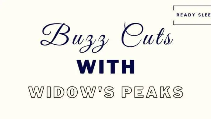 Buzz Cuts With Widow's Peaks featured image