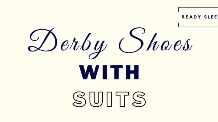 Derby shoes with suits featured image