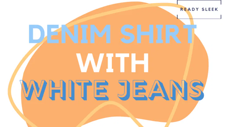 Denim Shirt With White Jeans