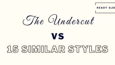The Undercut Vs 15 Similar Styles [Photo Comparisons]