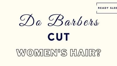 Do Barbers Cut Women’s Hair? [Solved]