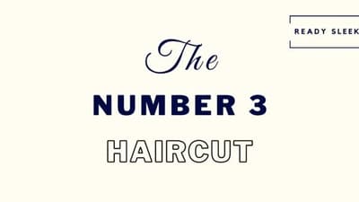Number 3 Haircut: Length, Styles, Fade, How-To [Pics]