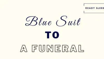 How To Wear A Blue Suit To A Funeral (7 Tips)