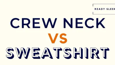 Crew Neck Vs Sweatshirt Featured Image