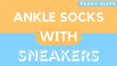 Ankle Socks with Sneakers