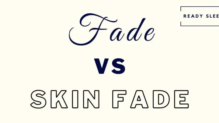 Fade Vs Skin Fade: Differences And How To Choose [Pics]