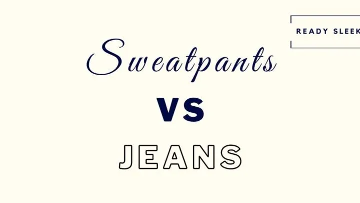 Sweatpants vs jeans featured image