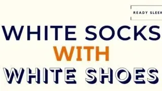 White Socks With White Shoes Featured Image