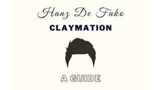 Hanz De Fuko Claymation