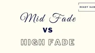 mid fade vs high fade