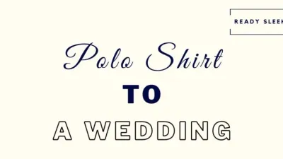 Polo shirt to a wedding featured image