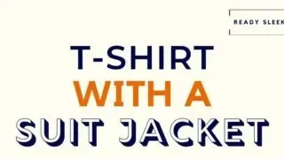 T-Shirt With A Suit Jacket Featured Image