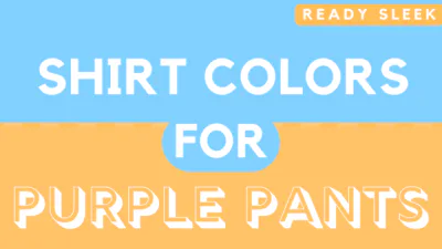 Shirt Colors For Purple Pants