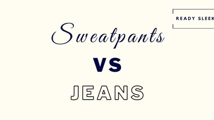 Sweatpants vs jeans featured image